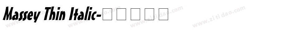 Massey Thin Italic字体转换